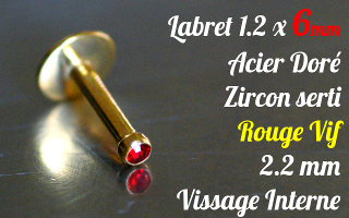 Labret acier anodisé Or 1.2 x 6 - Zircon serti rouge vif - vissage interne
