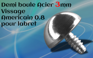 Demi boule 3 mm Acier - vissage americain - pour labret 1.2