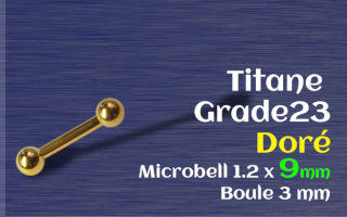 microbell 1.2 x 9 - Titane Gr 23 doré - Boules 3 mm
