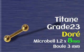 microbell 1.2 x 8 - Titane Gr 23 doré - Boules 3 mm