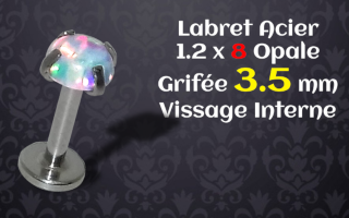 labret vissage interne acier 1.2 x 8mm opale grifée acier 3.5 mm