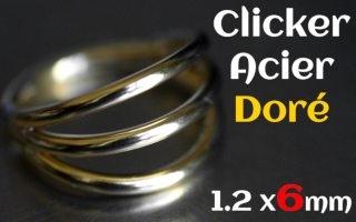 clicker acier dore 1.2 x 6