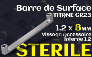Barre surface plate 1.2 x 8 - vissage interne - STERILE - hauteur 2.0 mm -Titane gr23