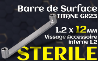 Barre surface plate 1.2 x 12 - vissage interne - STERILE - hauteur 2.0 mm -Titane gr23