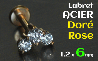 Labret 1.2 x 6 - acier Dore Rose-