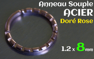 Anneau souple Acier 1.2 x 8 Rose dore