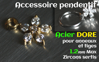 Accessoire pendentif Acier Dore - zircon sertis - pour anneaux et tiges 1.2 mm max - flocon