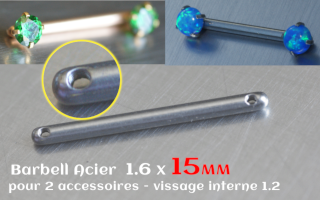 Barre 1.6 x 15 Acier- 2 vissages aux extremites - pour accessoire interne (non livre) - bijou teton