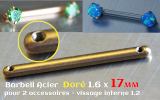 Barre 1.6 x 17 Acier Dore- 2 vissages aux extremites - pour accessoire interne (non livre) - bijou teton