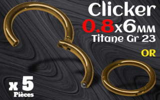 Clicker 0.8x6 Titane dore