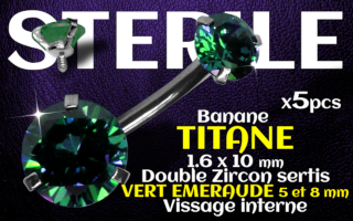Banane titane - vissage interne - 1.6 x 10 - Double zircon emeraude 5 et 8 mm - STERILE