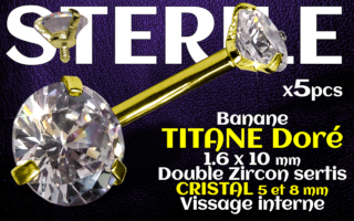 Banane titane doré - vissage interne - 1.6 x 10 - Double zircon Cristal 5 et 8 mm - STERILE