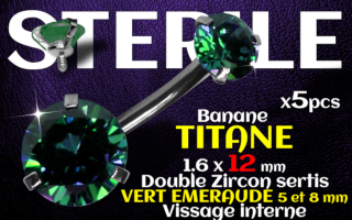 Banane titane- vissage interne - 1.6 x 12 - Double zircon emeraude 5 et 8 mm -STERILE
