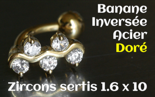 Banane inversee Acier dore 1.6 x 10