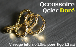 Accessoire Acier dore - vissage interne 1.0mm pour tige 1.2 mm