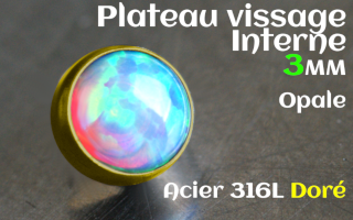 Plateau vissage interne - diametre 3 mm - Acier Dore - opale