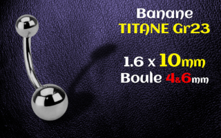 Banane Titane 1.6x10 - boules 4 et 6 mm