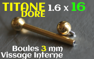 Barbell Titane Dore 1.6 x 16 - Boules 3 mm - vissage interne