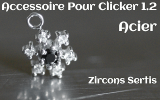Accessoire Acier pour clicker 1.2 zircons sertis