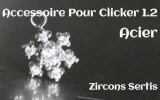 Accessoire Acier pour clicker 1.2 zircons sertis
