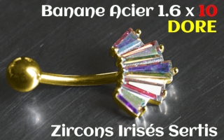 Banane Acier Dore 1.6 X 10 - zircons irises sertis