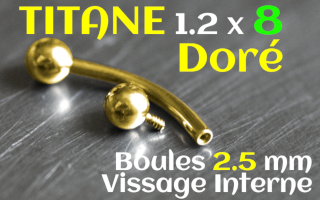 Banane Titane Dore vissage interne - 1.2x8 boule 2.5 mm