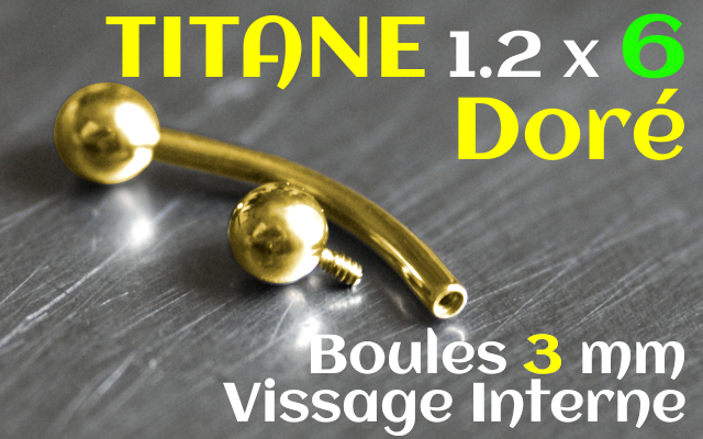 Banane Titane Dore vissage interne - 1.2x6 boule 3 mm