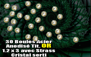 lot de 30 boules 1.2x3mm acier anodise or avec strass cristal serti