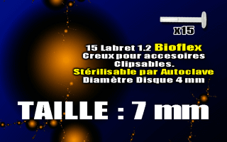 lot de 15 labret bio flex 1.2 x 7 mm - pour accessoires clipsables. sterilisable par autoclave