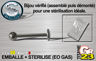 lot de 10 labret tit. gr23 - 1.2 x 10 mm - boule 3mm - emballe individuellement - sterilise. mentions au dos du sachet : matiere du bijou - date de peremption - type de sterilisation