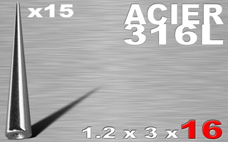 lot de 15 cones acier 316l 1.2 x 16 mm