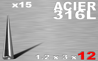lot de 15 cones acier 316l 1.2 x 12 mm