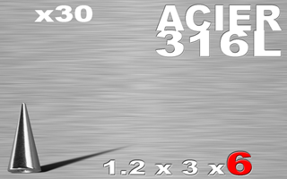lot de 30 cones acier 316l 1.2 x 6 mm