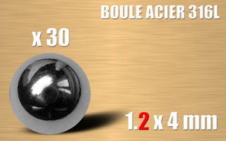 lot de 30 boules acier 316 l - 1.2 x 4