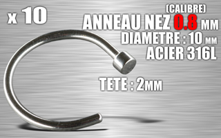 lot de 10 anneau ouvert pour nez - calibre 0.8 mm - diametre 10 mm - tete : 2 mm