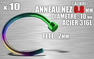 lot de 10 anneau ouvert pour nez - calibre 0.8 mm - diametre 10 mm - tete : 2 mm - acier 316 l irise