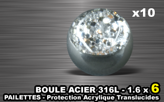 lot de 10 boules acier 316 l - 1.6 x 6 mm - pailettes avec protection acrylique translucide. cristal
