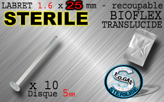 lot de 10 labret bioflex 1.6 x 16 (ajustable) - disque 5 mm - sterilises et emballes individuellement. fabrication, emballage et sterilisation francaises.