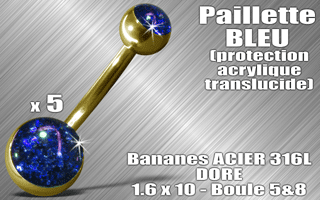 lot de 5 bananes acier 316 l dore - 1.6 x 10 - boules 5 et 8 mm - paillette bleu - protection acrylique translucide