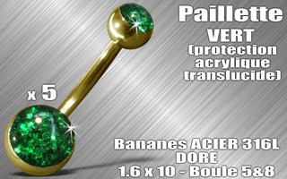 lot de 5 bananes acier 316 l dore - 1.6 x 10 - boules 5 et 8 mm - paillette vert - protection acrylique translucide