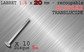 lot de 10 labrets bioflex translucide 1.6 x 25 - disque 5 mm
