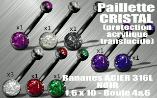 lot de 10 bananes 1.6 x 10 - boules 4&6 - acier 316 noir - paillettes avec protection acrylique translucides.