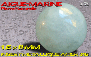 lot de 2 boules pierre naturelle 1.6 x 8 - aigue marine - avec insert acier 316 - fabrication francaise