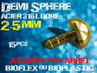lot de 15 demi sphere - diametre 2.5 mm - acier 316 l dore - a cliper pour labret bioflex et bioplatic