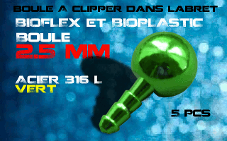 lot de 5 boules acier 316 l vert - 2.5 mm - a cliper pour labret bioflex et bioplatic