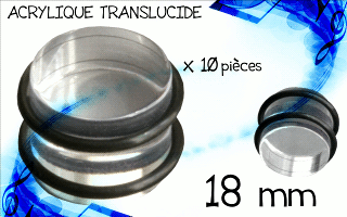 lot de 10 plugs acryliques transparents. diametre 18 mm