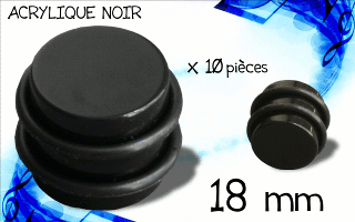 lot de 10 plugs acryliques noirs. diametre 18 mm