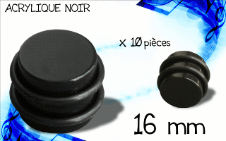 lot de 10 plugs acryliques noirs. diametre 16 mm