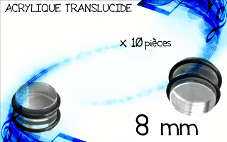 lot de 10 plugs acryliques transparents. diametre 8 mm