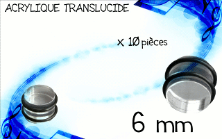 lot de 10 plugs acryliques transparents. diametre 6 mm